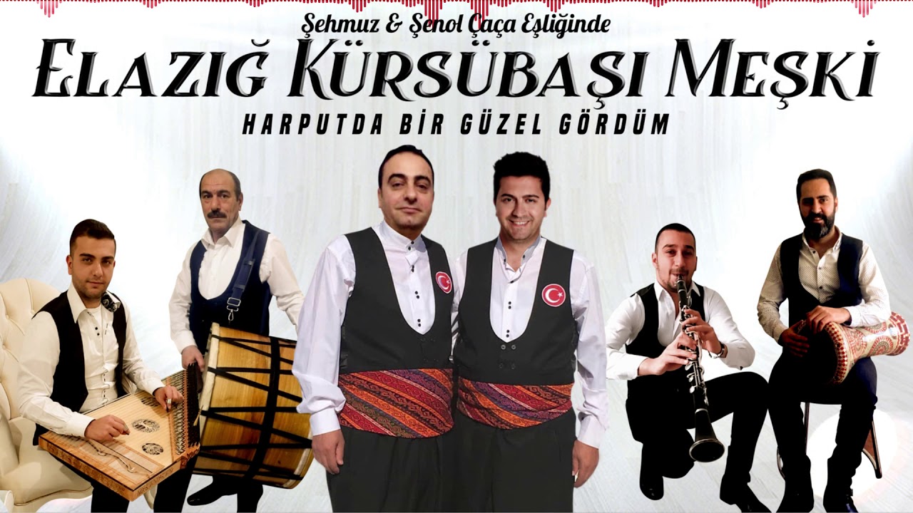 Harputda Bir G&uuml;zel G&ouml;rd&uuml;m -  Şehmuz & Şenol &Ccedil;a&ccedil;a ( Elazığ K&uuml;rs&uuml; Başı Meşki)