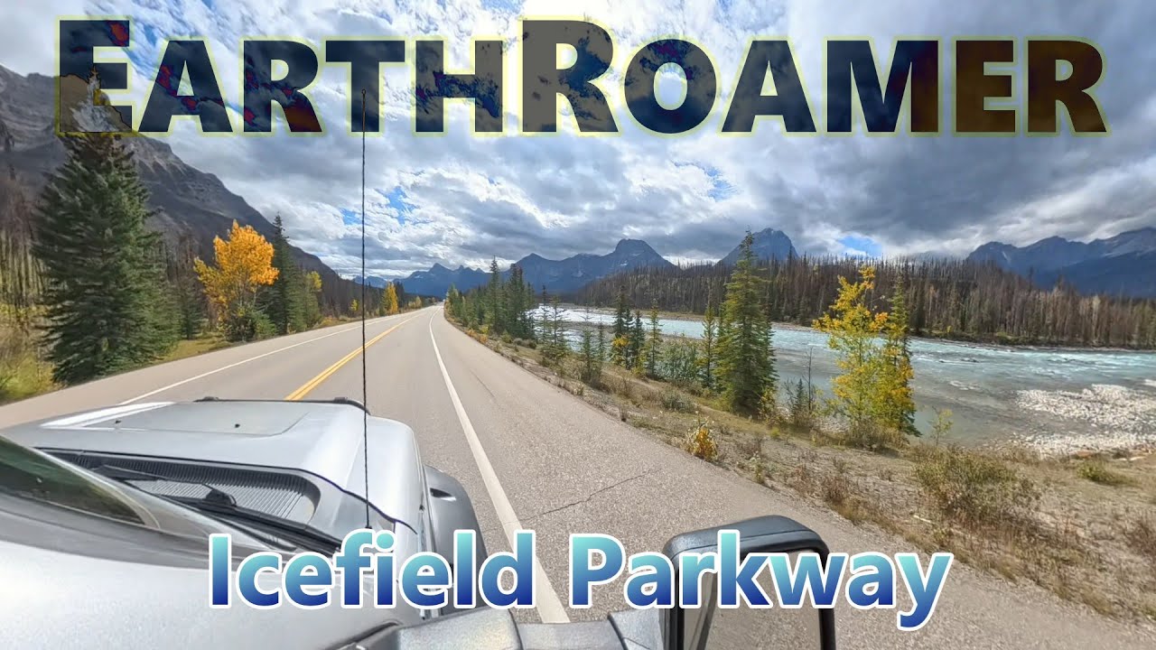 EarthRoamer -Mount Robson - Jasper - Icefield Parkway