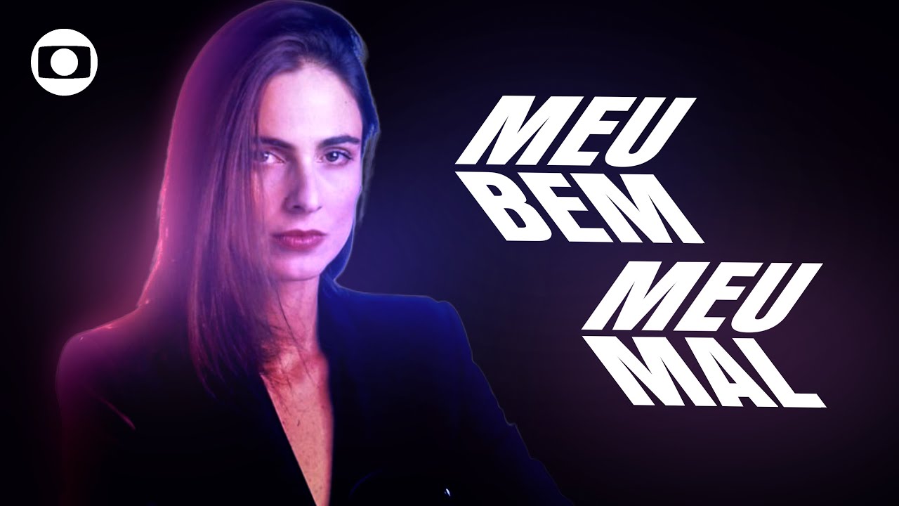 Primeira chamada da reprise de Meu Bem, Meu Mal no Vale a Pena Ver de Novo em 2025 | Simulação