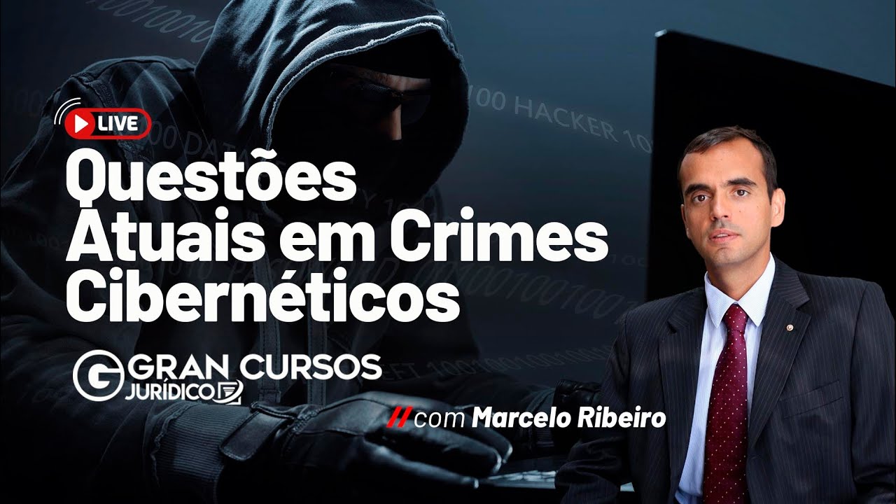 Questões atuais em crimes cibernéticos com Marcelo Ribeiro