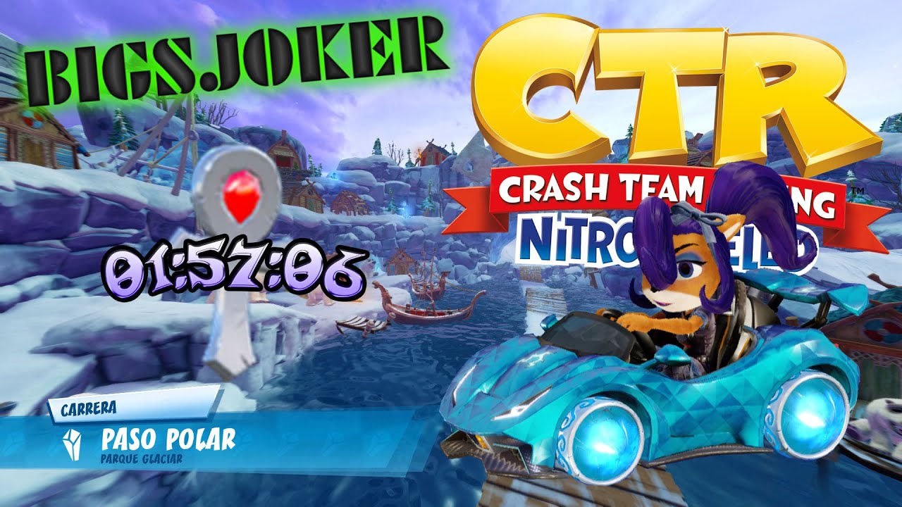CTR Nitro Fueled|| Reliquia Platino Paso Polar 01:57:06