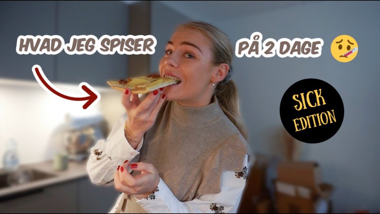 WHAT I EAT IN 2 DAYS // Som syg