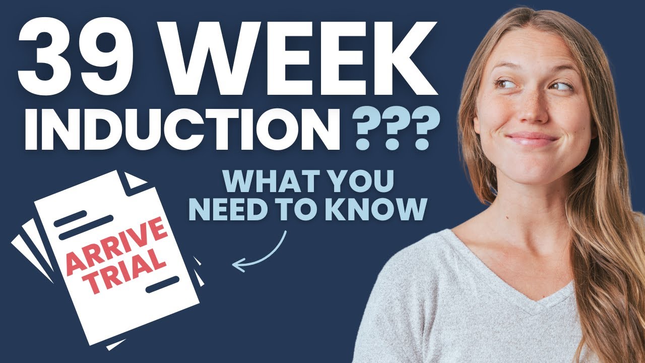 ARRIVE Trial Deep Dive 👀 39 Week Induction