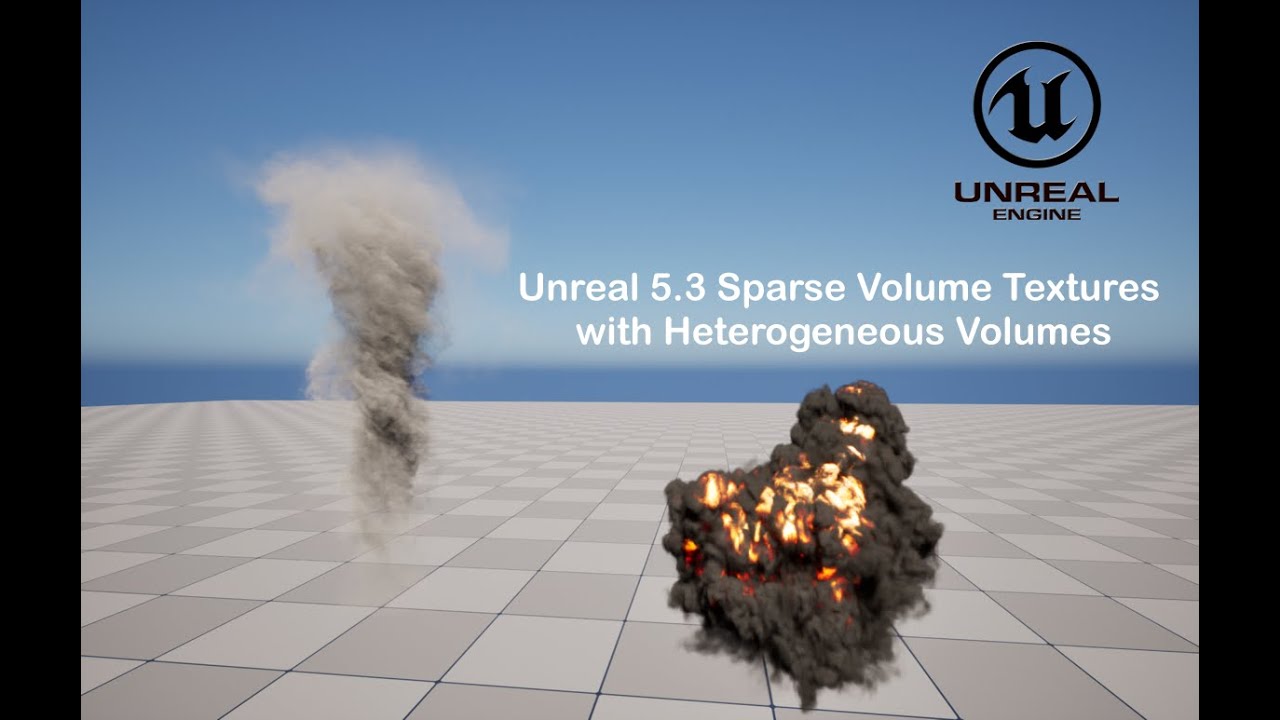 Unreal 5.3 VDB with Sparse Volume Textures (SVT) and Heterogeneous Volume