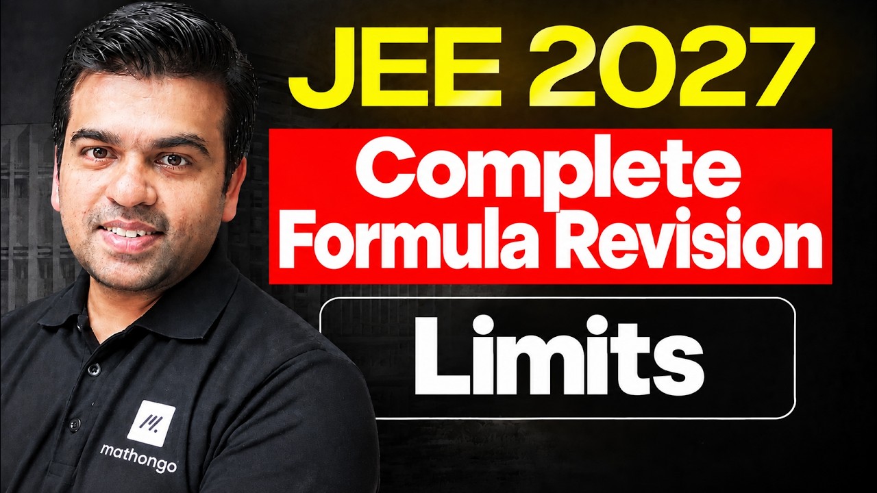 Limits Complete Formula Revision in One Shot | JEE 2027 Maths ⚡