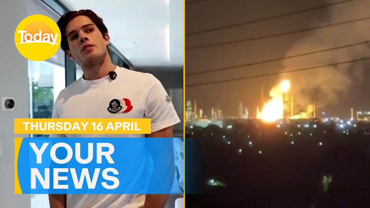Your News | Geelong oil refinery fire; Popular 'looksmaxxer' hospitalised | Today Show Australia