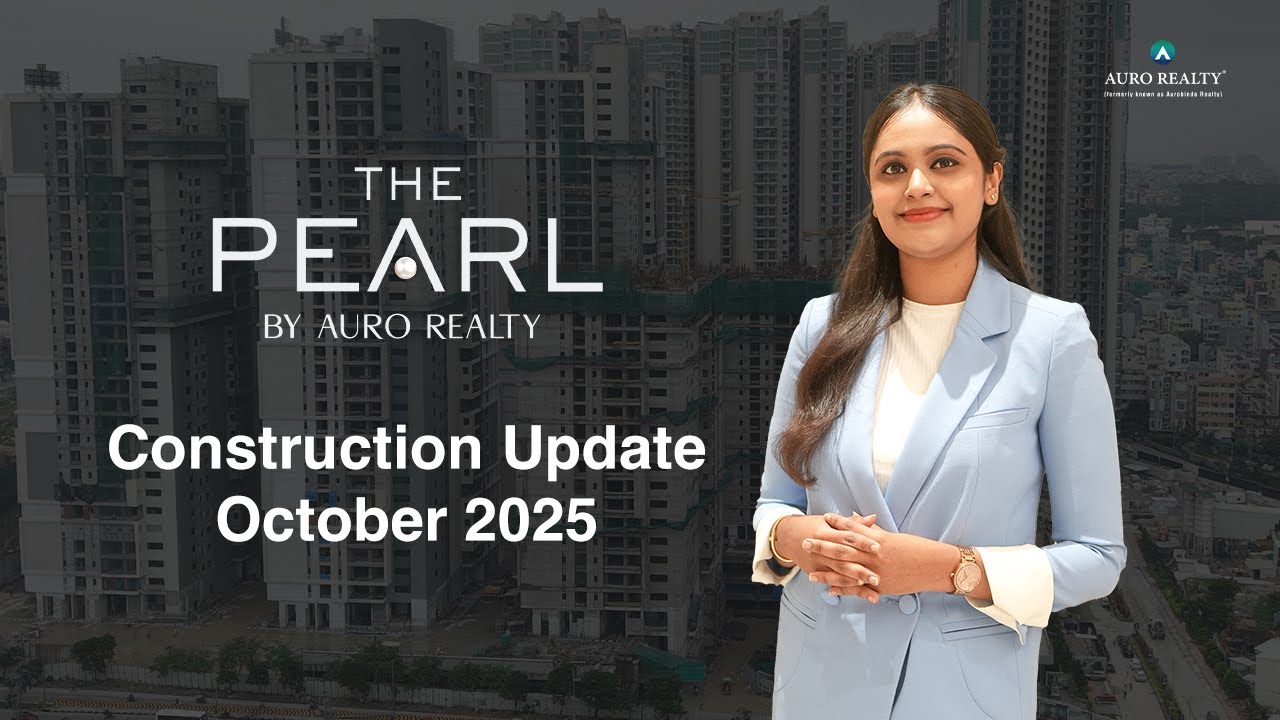 Auro Realty | The Pearl | Construction Update October 2025 | Real Estate | Hyderabad Real Estate