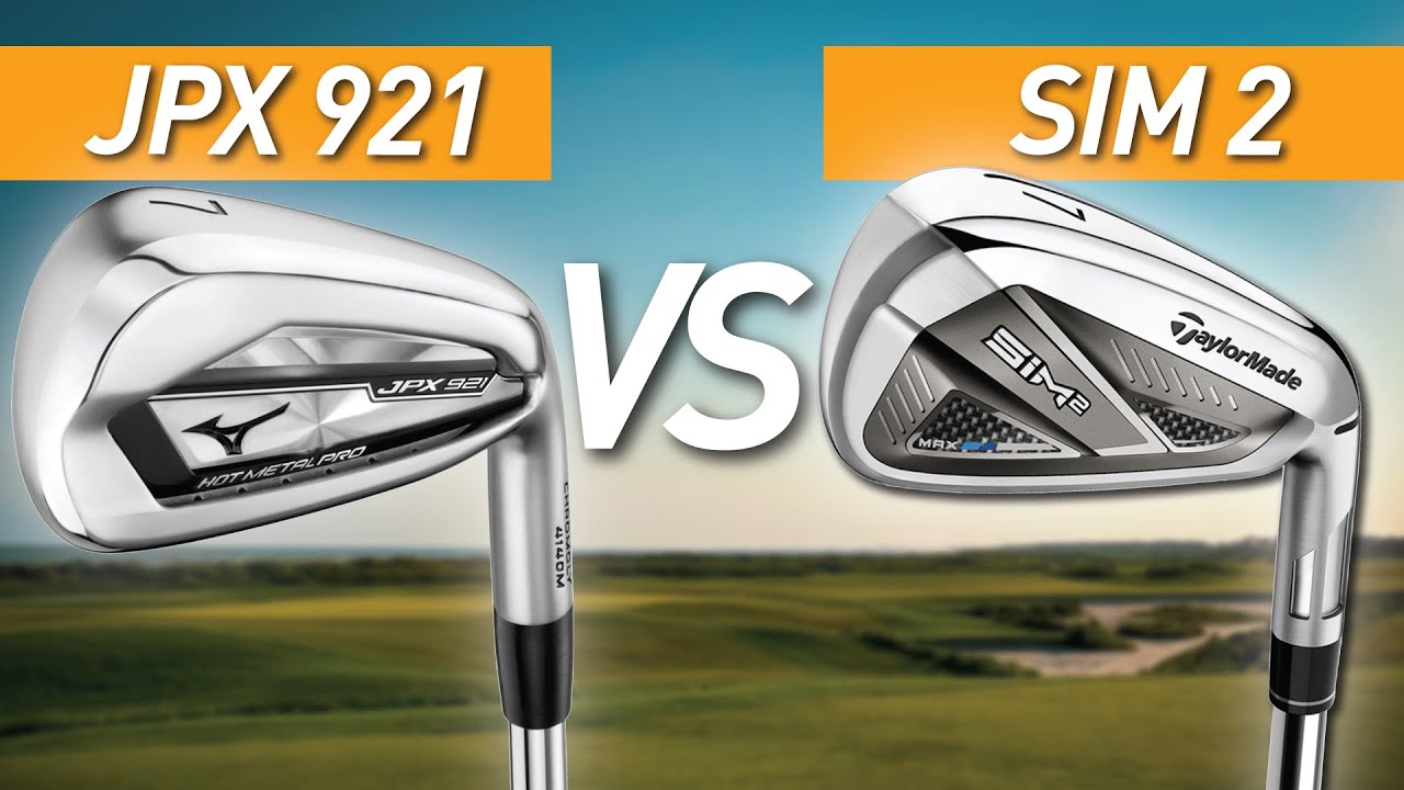 BATTLE OF THE BEST IRONS OF 2021- SIM2 vs JPX 921 Hot Metal