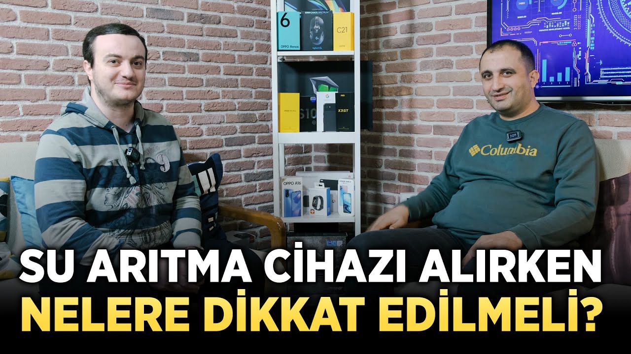 Su Arıtma Cihazlarına Dair Her Şeyi Bir Bilene Sorduk! - Özel Röportaj