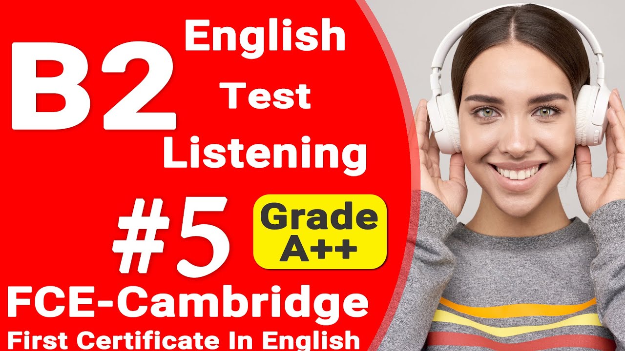 Полный тест B2 FCE Listening с ответами — практика аудирования английского языка для уровня экзам...