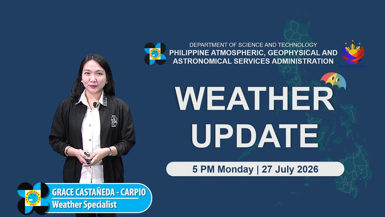 Public Weather Forecast issued at 5:00 PM | July 27, 2026 - Monday