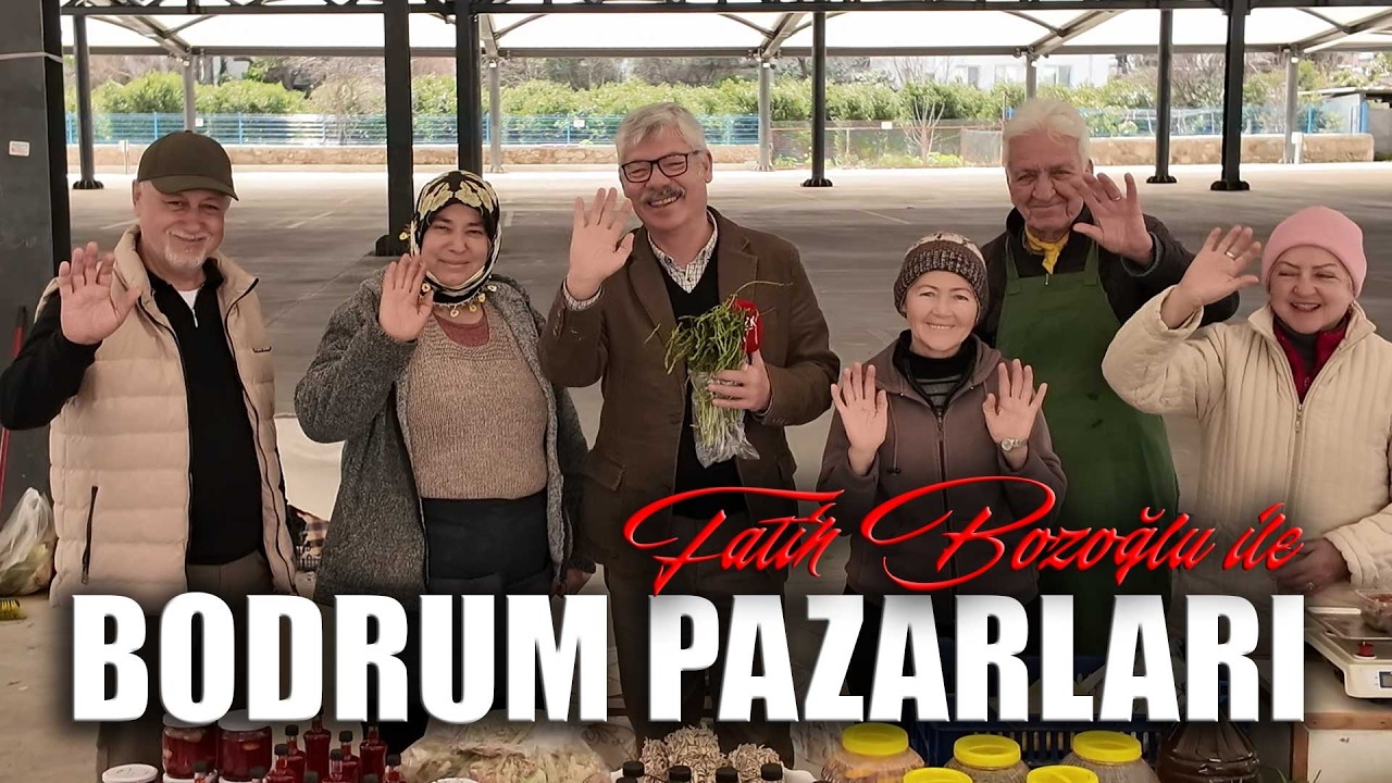 BODRUM PAZARLARI Yalıkavak Üretici Köylü Pazarı