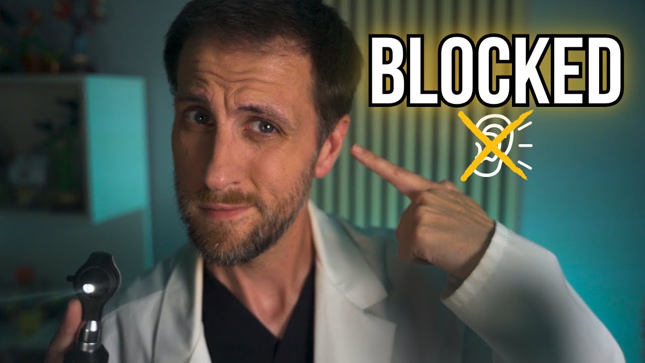 ASMR Ear Exam and Cleaning : Your Ear is Completely Blocked!