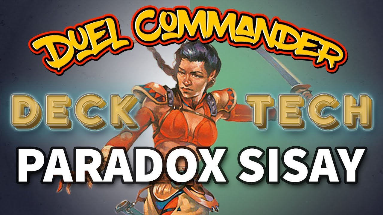 PARADOX CAPTAIN SISAY Combo Explained + Deck Tech | Duel Commander