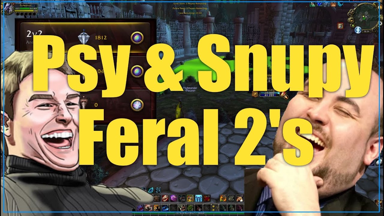 Psybearslat & Snupy 2v2 Double Feral Arena