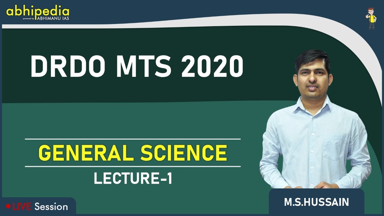 DRDO MTS Gernal Science Lecture 1 By M.S Hussain Sir