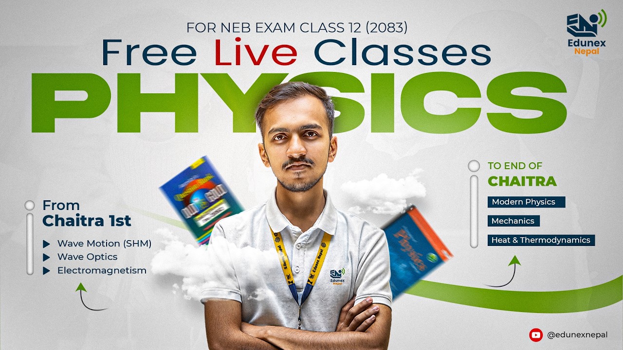 Free Live Physics Class 12 | NEB Board Exam 2083 Preparation