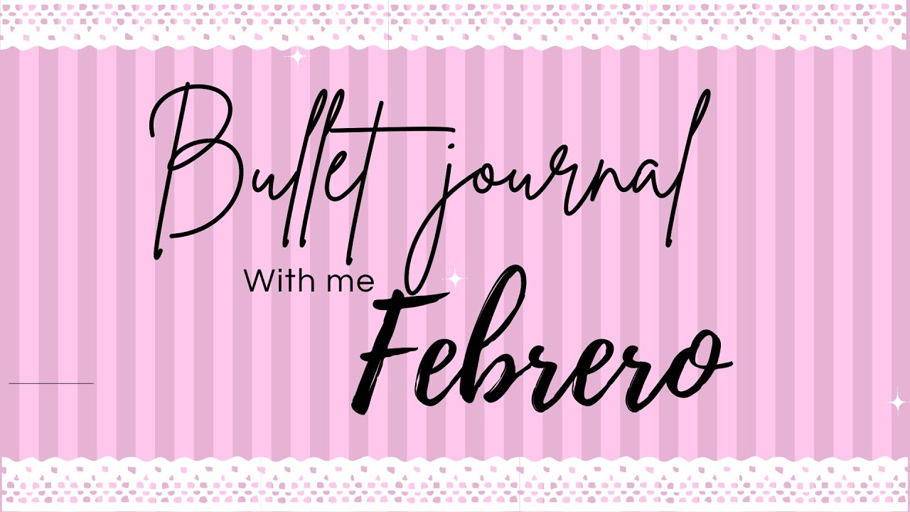 Bullet journal Febrero 2026