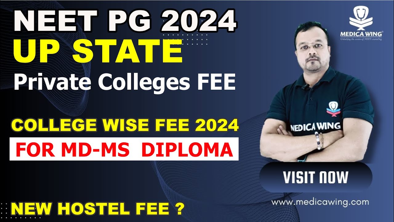 NEET PG 2024 Private Medical College Fee in Uttar Pradesh | UP MD MS Fee in Private colleges 2024-25