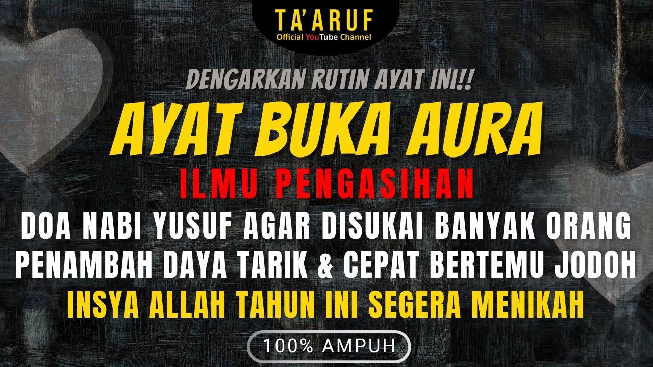 Rahasia Spiritual Surat Yusuf | Membuka Aura Cinta & Ketenangan Hati
