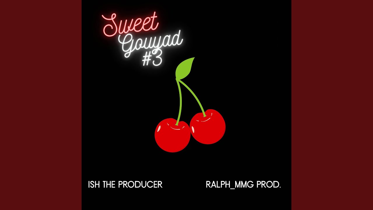 Sweet Gouyad #3 (feat. Ish TP)