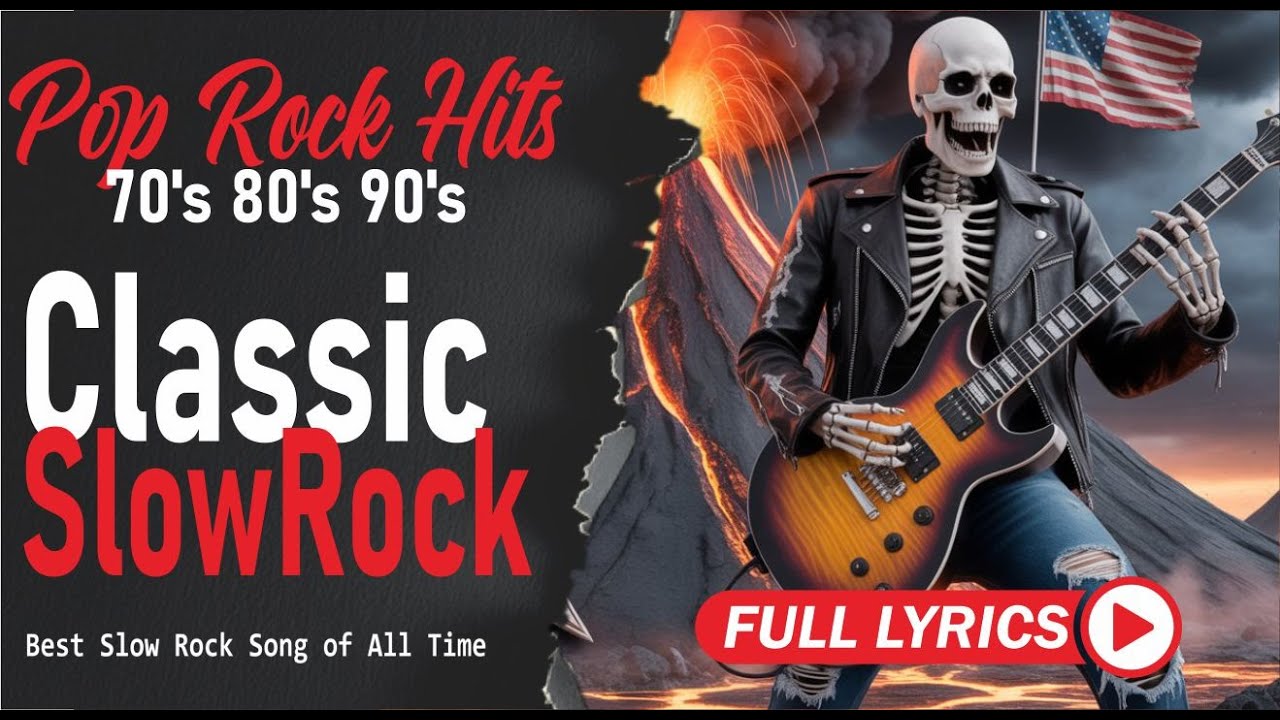 Slow Rock Love Songs Collection 70s 80s 90s Nonstop Slow Rock with Lyrics
