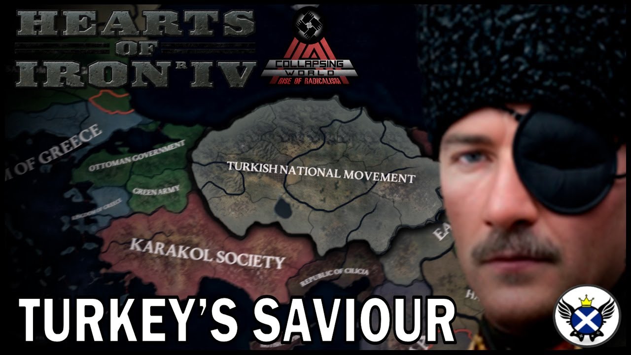 Rising like a Phoenix! | HOI4 Collapsing World: Rise of Radicalism Turkish National Movement