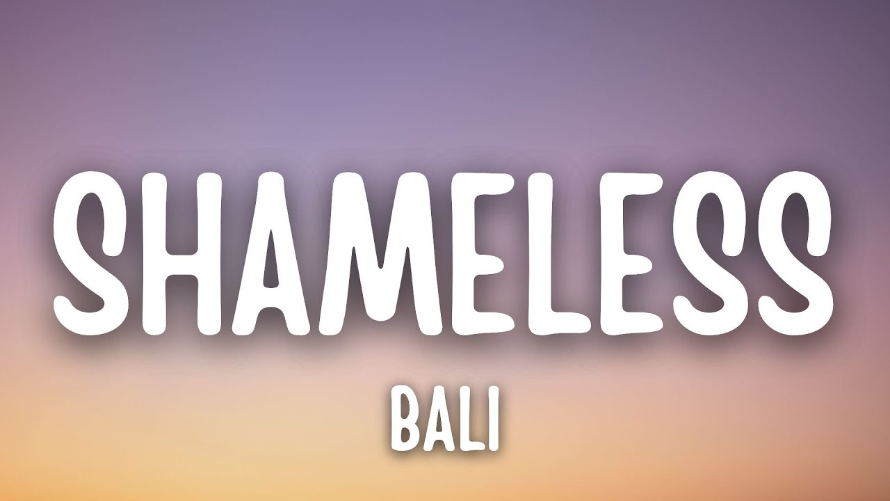 Shameless Lyrics – Bali X Enzo