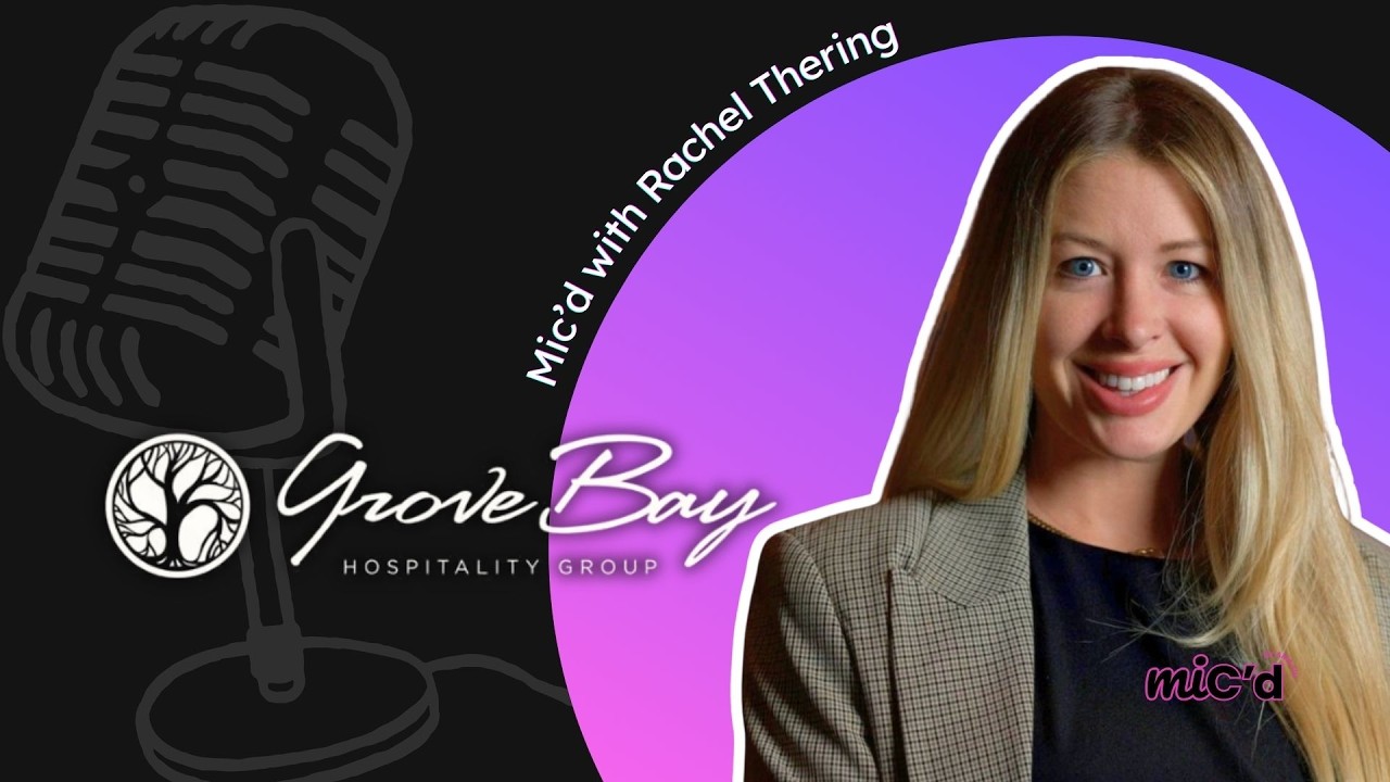 Rachel Thering – Grove Bay Hospitality