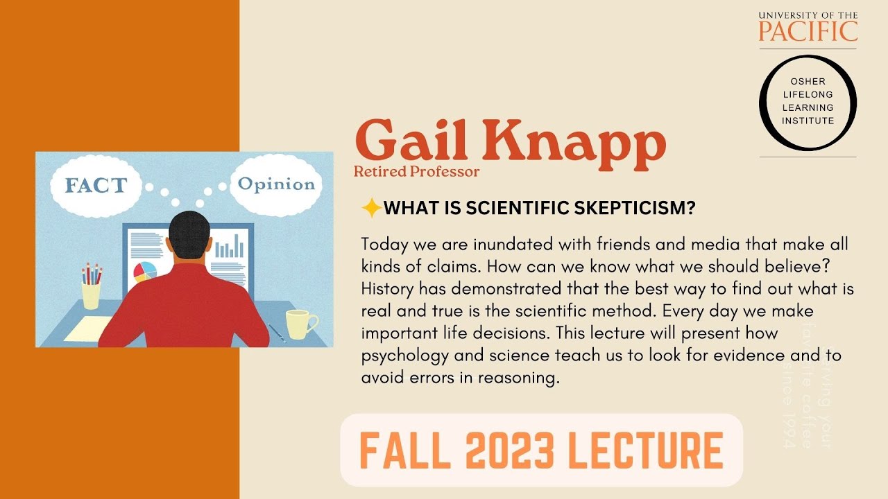 WHAT IS SCIENTIFIC SKEPTICISM? - Fall 2023