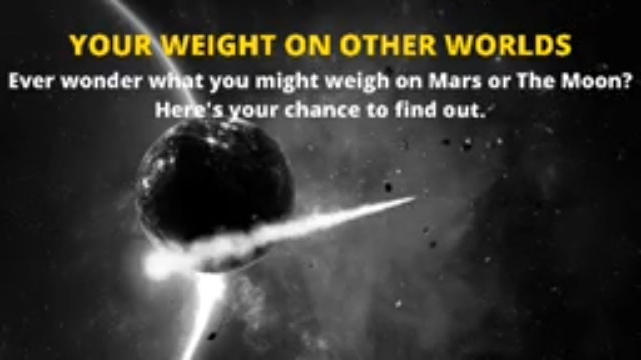 Our Weight on other Planets?