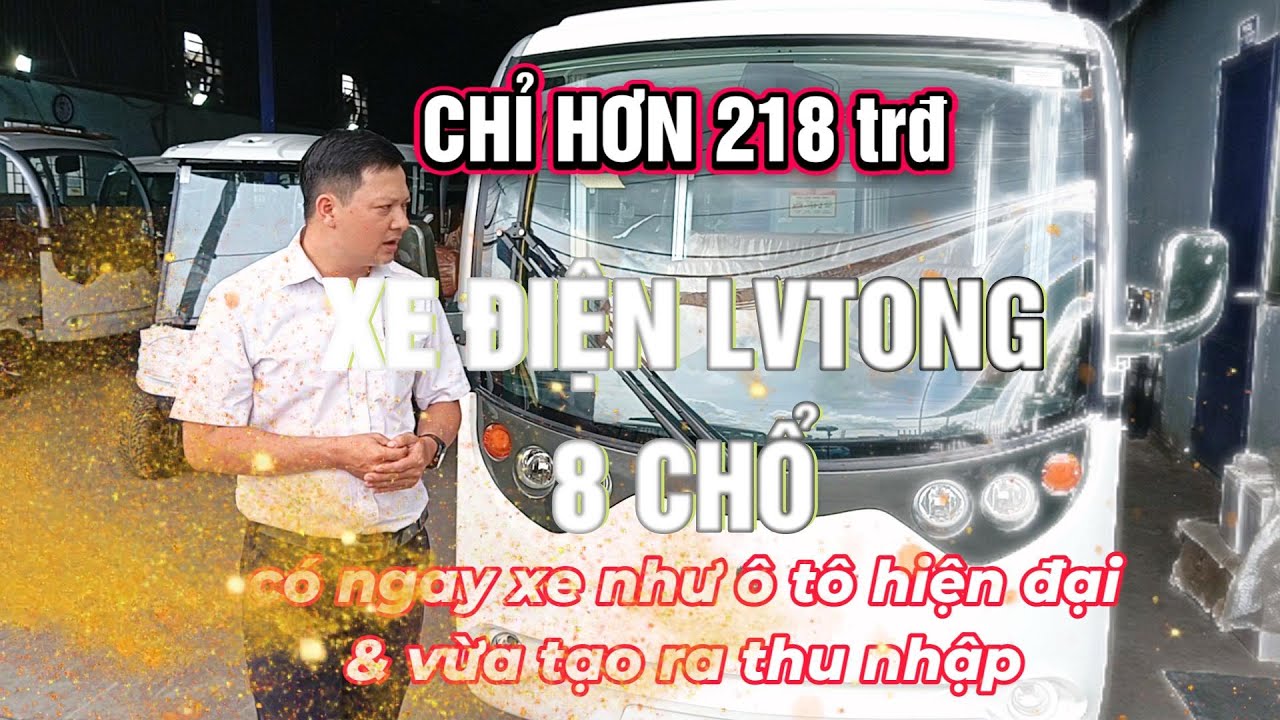 xe điện 8 chổ | LVTONG LT-S8 chỉ hơn 218 trd | vừa lái vừa kiếm tiền như ô tô