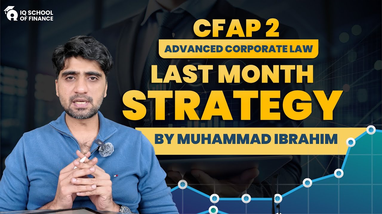 CFAP 02 | ADVANCED CORPORATE LAW | LAST MONTH STRATEGY | BY MUHAMMAD IBRAHIM