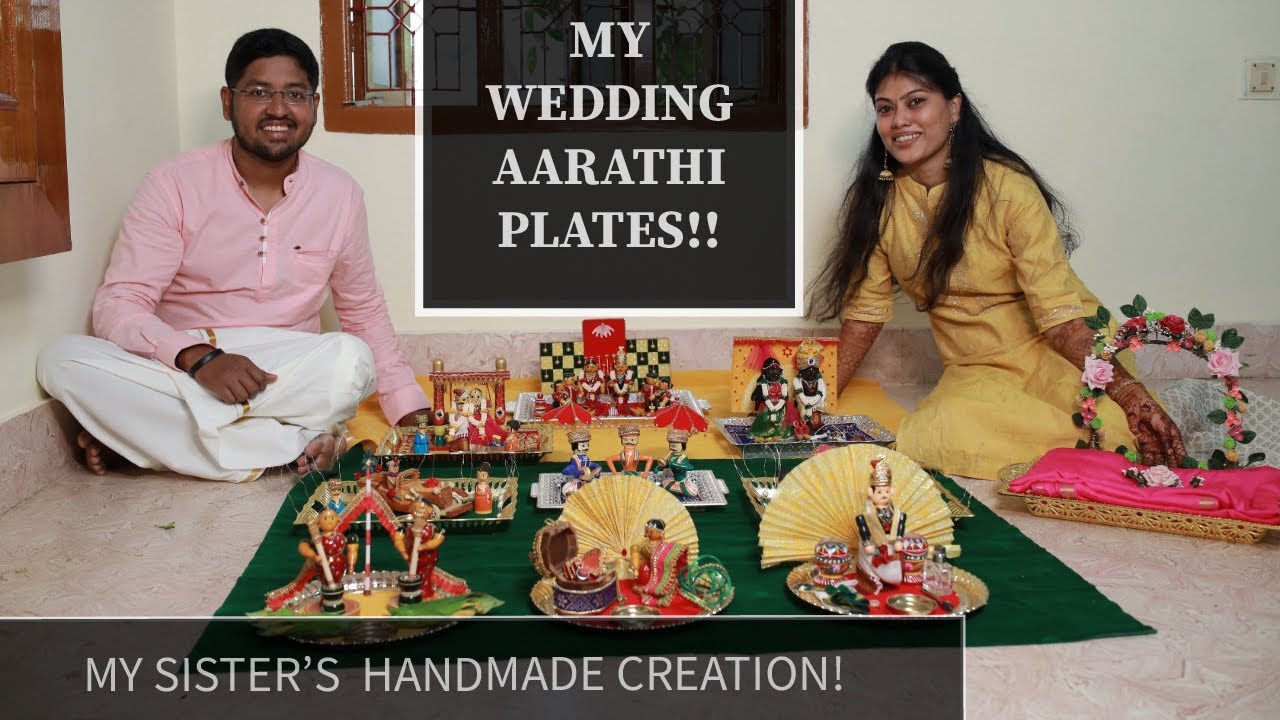 AARATHI PLATES DESIGNED FOR MY WEDDING | AARATHI PLATE DECORATION | MY SISTER'S HANDMADE PLATES .