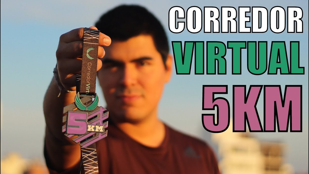 Carrera Virtual #1 - CorredorVirtual 5km