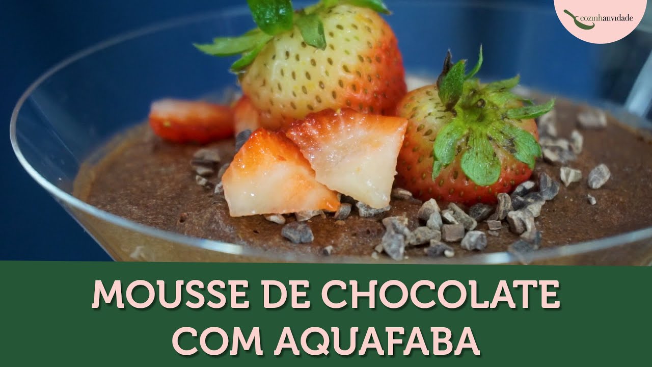 MOUSSE DE CHOCOLATE COM AQUAFABA | Cozinhatividade | Água do grão de bico