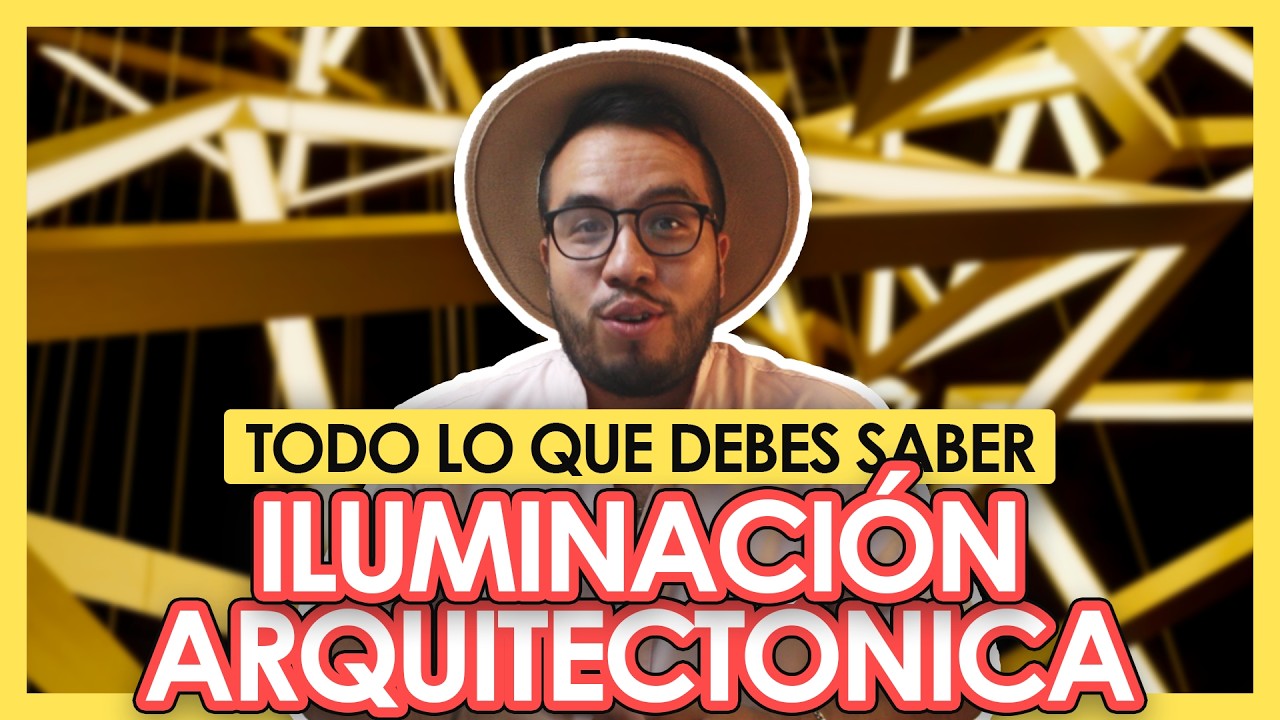 ILUMINACI&Oacute;N ARQUITECT&Oacute;NICA TODO LO QUE DEBES SABER I QU&Eacute; ES, IMPORTANCIA, TIPOS, ERRORES Y EVITARLOS