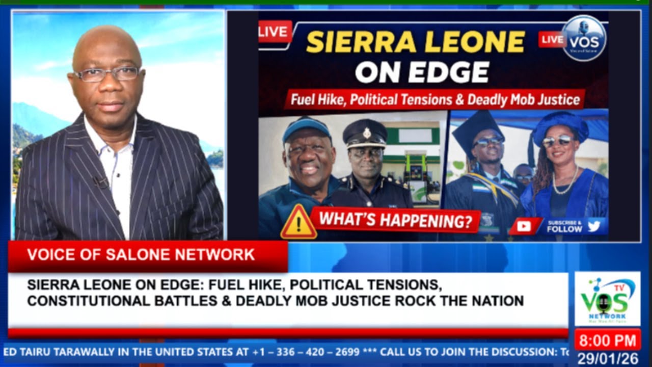 FUEL HIKE, POLITICAL TENSIONS, CONSTITUTIONAL BATTLES & DEADLY MOB JUSTICE ROCK SIERRA LEONE