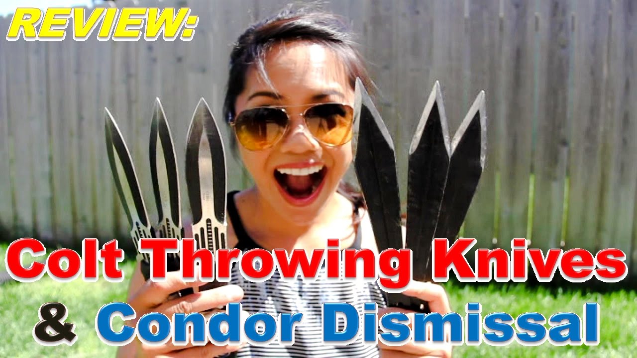 PART 1:  Colt Throwing Knives & Condor Dismissal Review