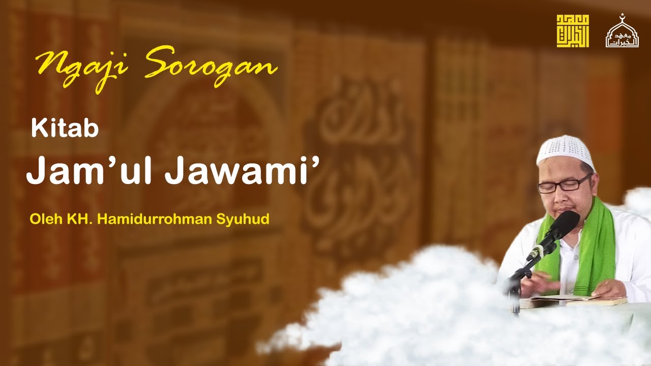 Live Kajian Kitab Jam'ul Jawami' (25/03/22)