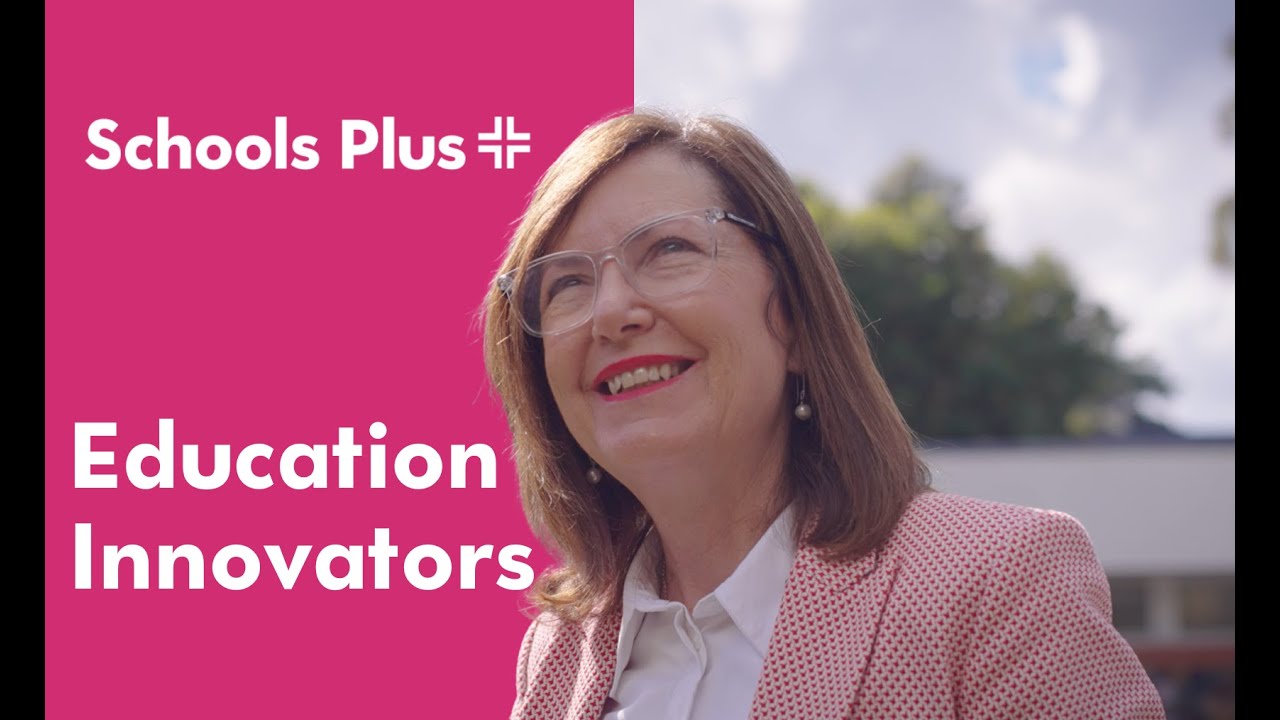 Schools Plus x Julie Peel - Education Innovators