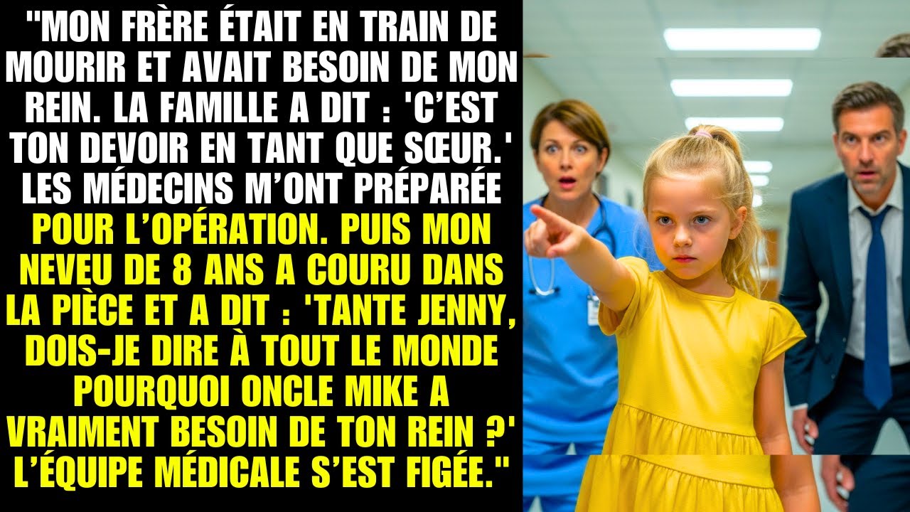 Mon frère avait besoin d'un rein. Ma famille a dit que c'était mon devoir.