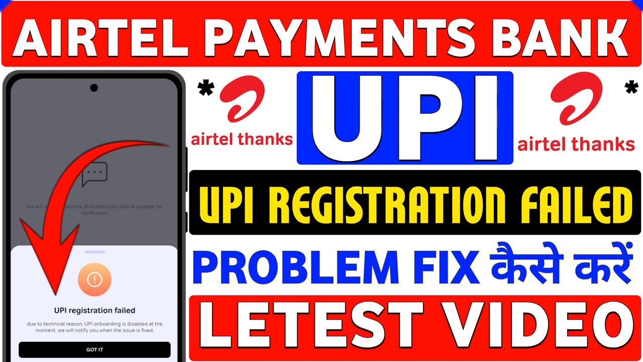 Airtel Payments Bank UPI Registration Failed Problem 2026 ? How To Fix Airtel Payments Bank Problem