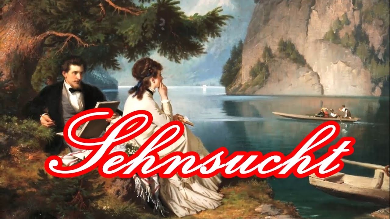Sehnsucht - German Romantic Song + English translation