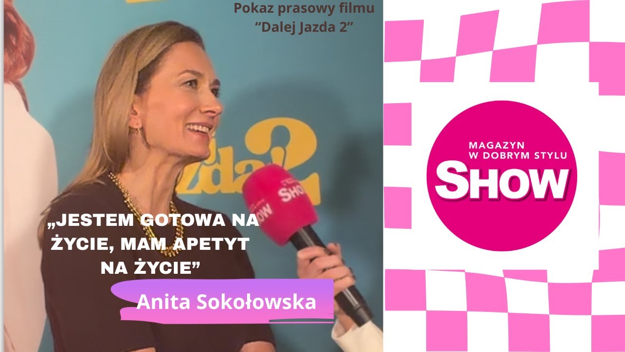 ANITA SOKOŁOWSKA: JESTEM SZCZĘŚLIWA. ZDARZA MI SIĘ TAŃCZYĆ NA ULICY.