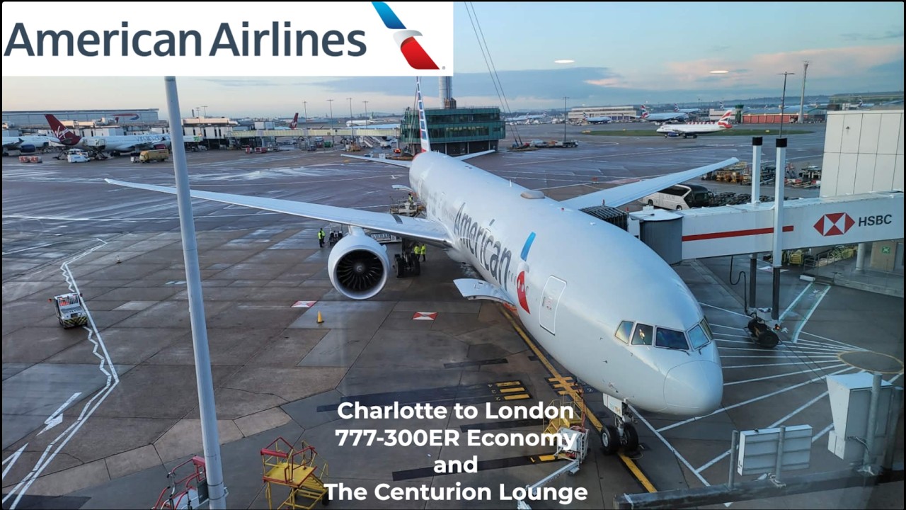 American Airlines Economy Boeing 777-300ER AA730 Charlotte to London in 2026.