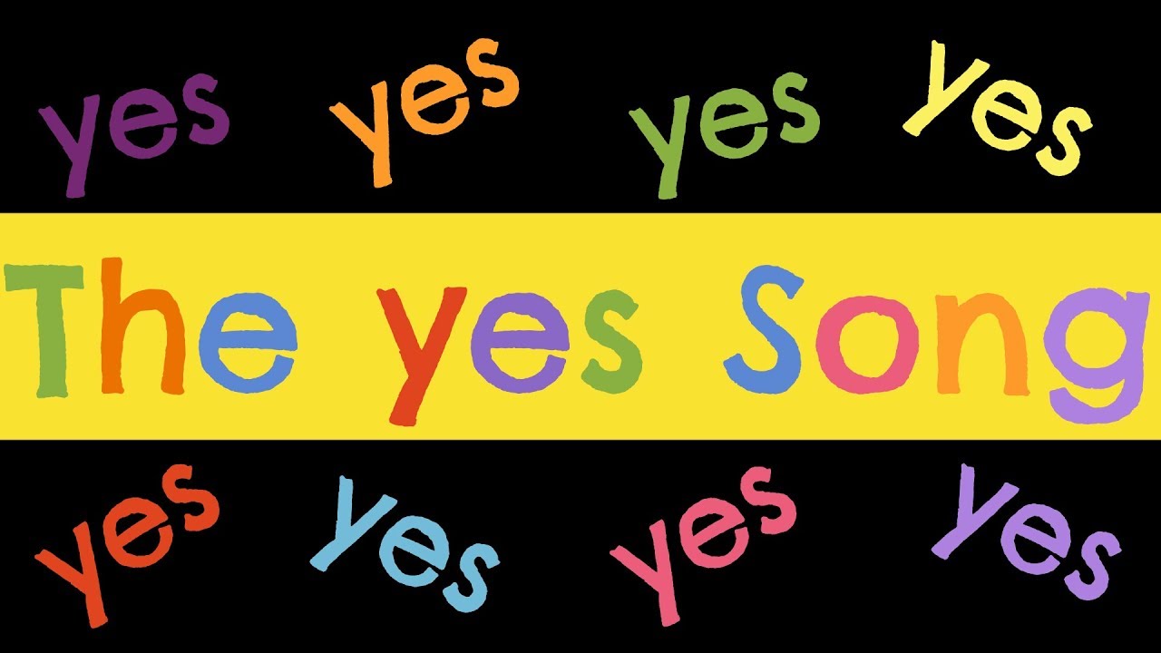 The yes Song