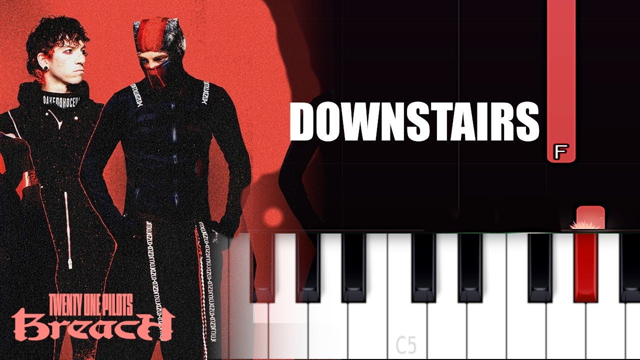 Twenty One Pilots - Downstairs (Piano Tutorial)