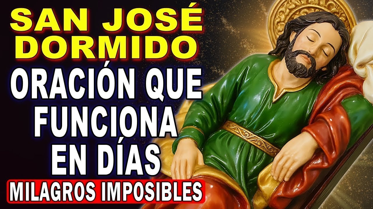 HAZ ESTA ORACIÓN SOLO 3 MINUTOS Y RECIBE TU MILAGRO HOY💖ORACIÓN SAN JOSÉ DORMIDO 🙏
