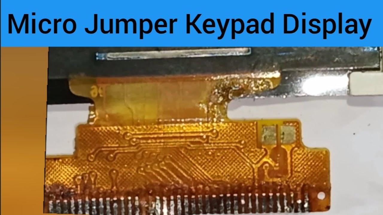 Micro Jumper china keypad display 37 pin